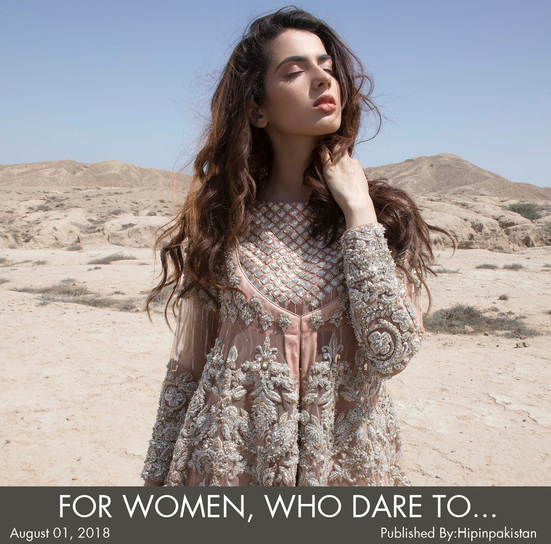 For women, who dare to stand out from the crowd!